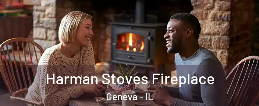  Harman Stoves Fireplace Geneva - IL